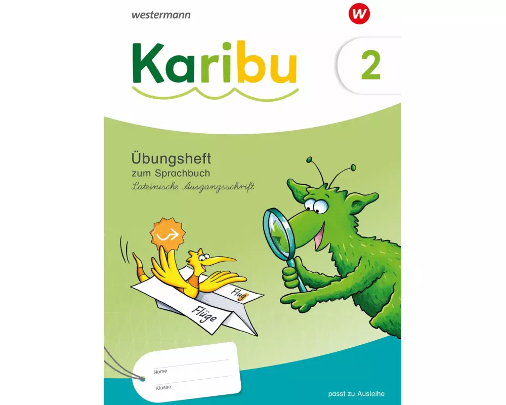 Karibu Übungsheft 2. Lateinische Ausgangsschrift zum Sprachbuch 2