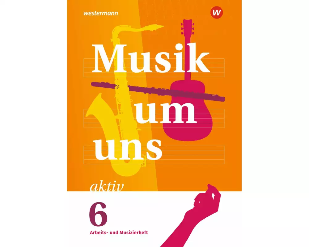 Musik um uns SI - 6. Auflage 2024