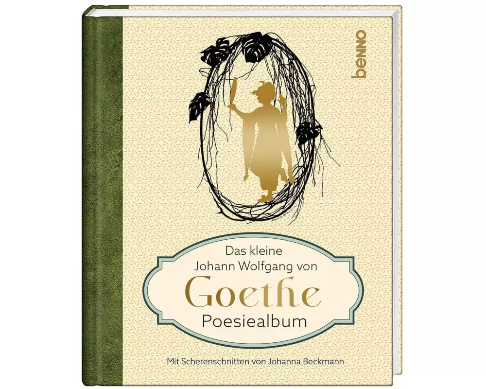Das kleine Johann Wolfgang von Goethe Poesiealbum