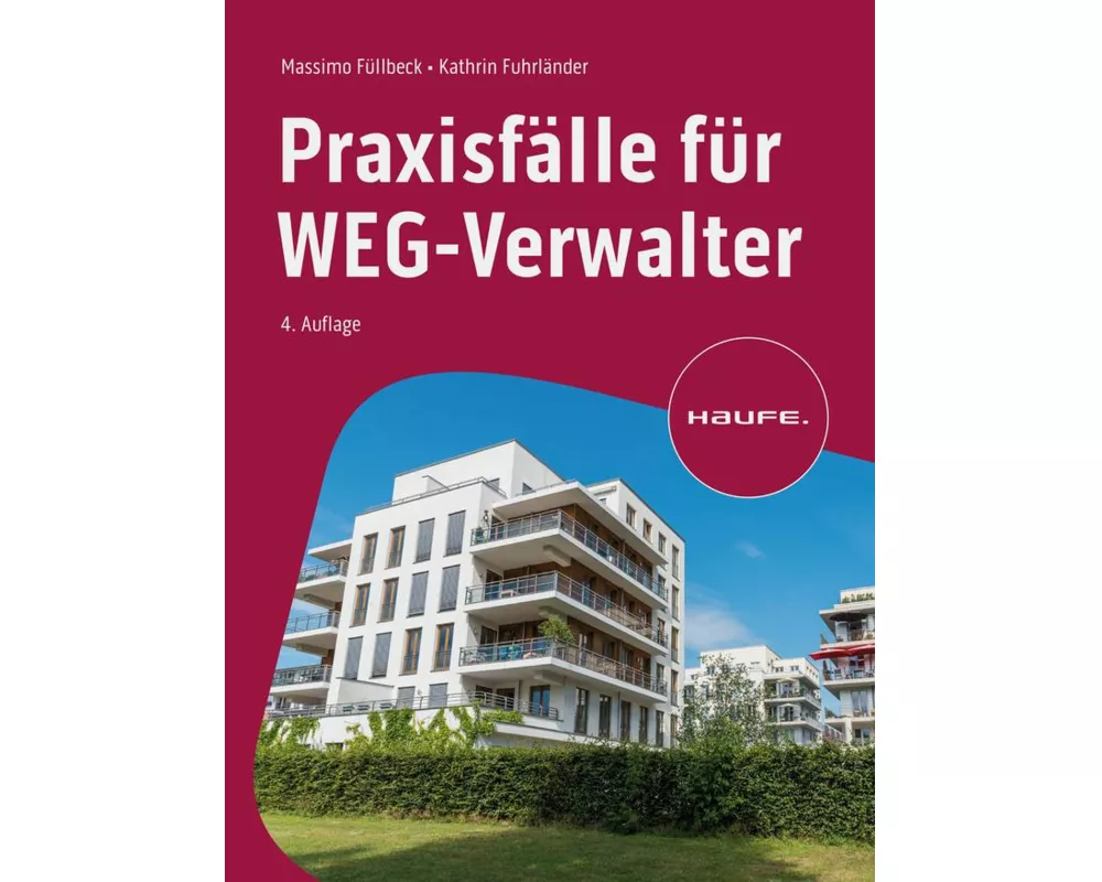 Praxisfälle für WEG-Verwalter