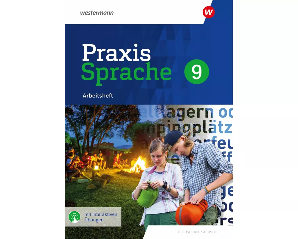Praxis Sprache 9. Arbeitsheft mit interaktiven Übungen. Differenzierende Ausgabe für Sachsen