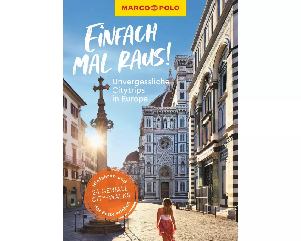 MARCO POLO Bildband Einfach mal raus! Unvergessliche Citytrips in Europa