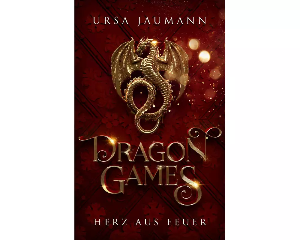 Dragon Games - Herz aus Feuer