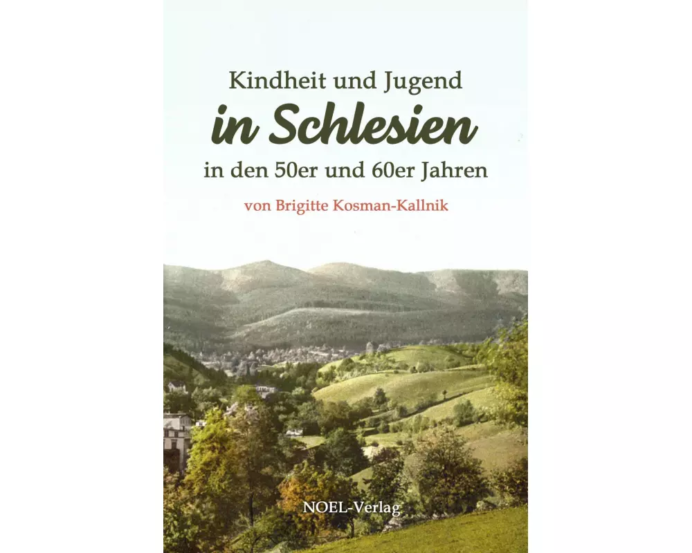 Kindheit und Jugend in Schlesien