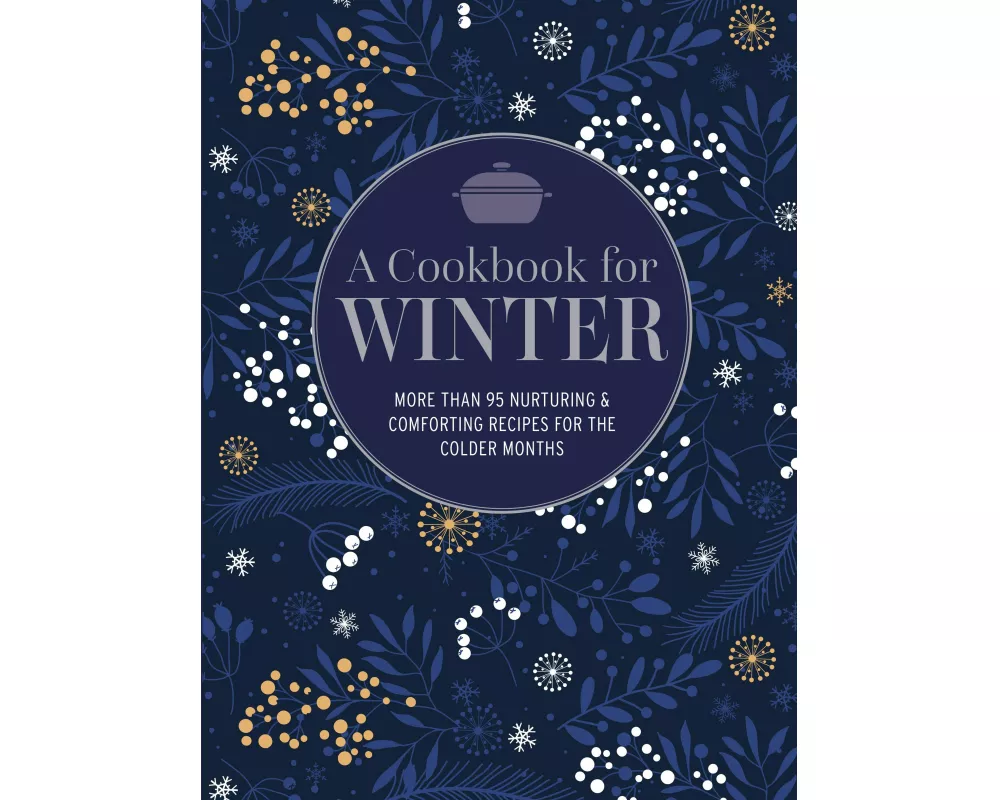 A Cookbook for Winter