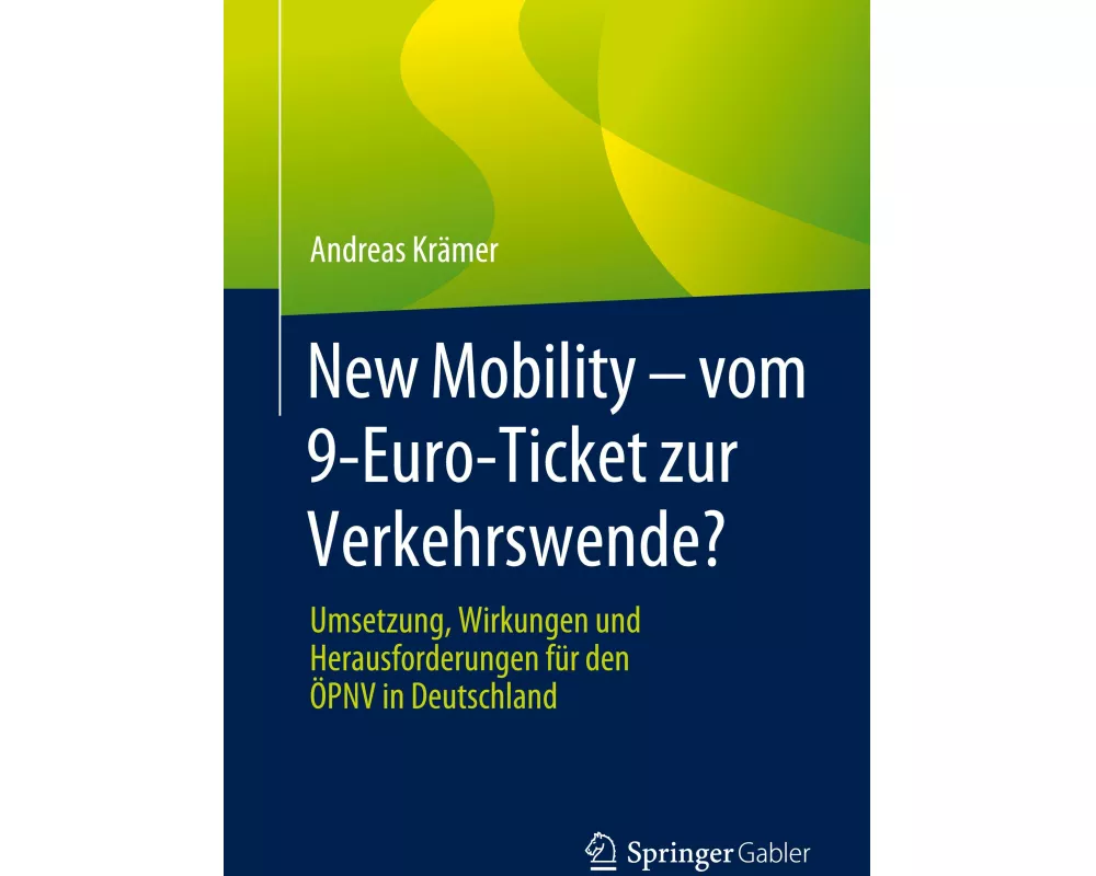 New Mobility – vom 9-Euro-Ticket zur Verkehrswende?