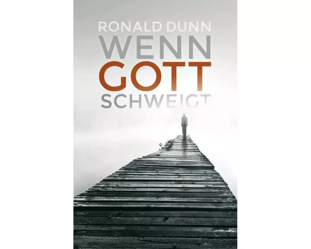 Wenn Gott schweigt