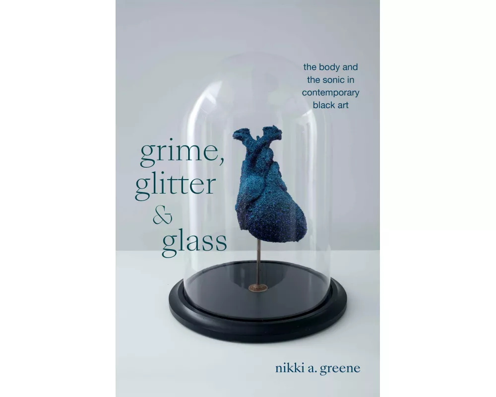 Grime, Glitter, and Glass