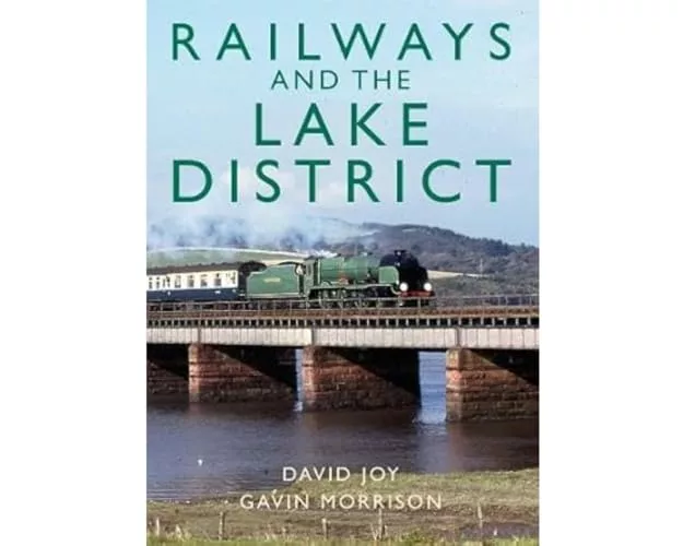 Railways and the Lake District