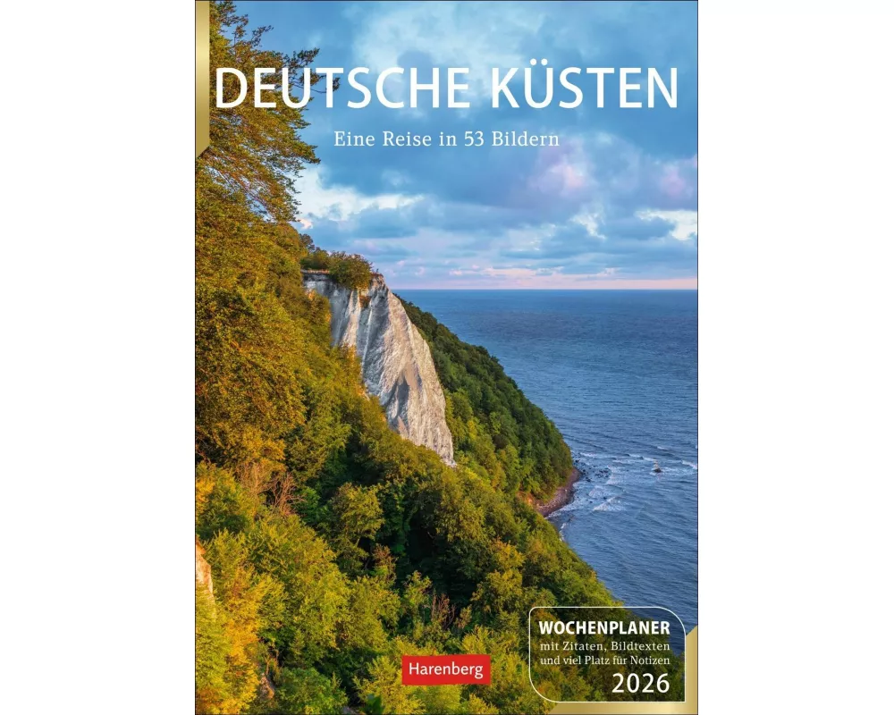 Deutsche Küsten Wochenplaner 2026 - Eine Reise in 53 Bildern