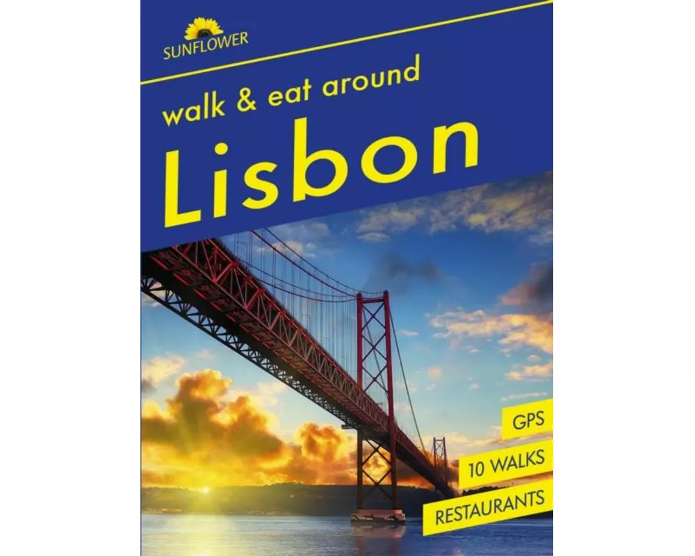 Lisbon Sunflower Walk and Eat Guide
