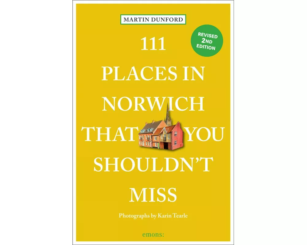 111 Places in Norwich That You Shouldn't Miss