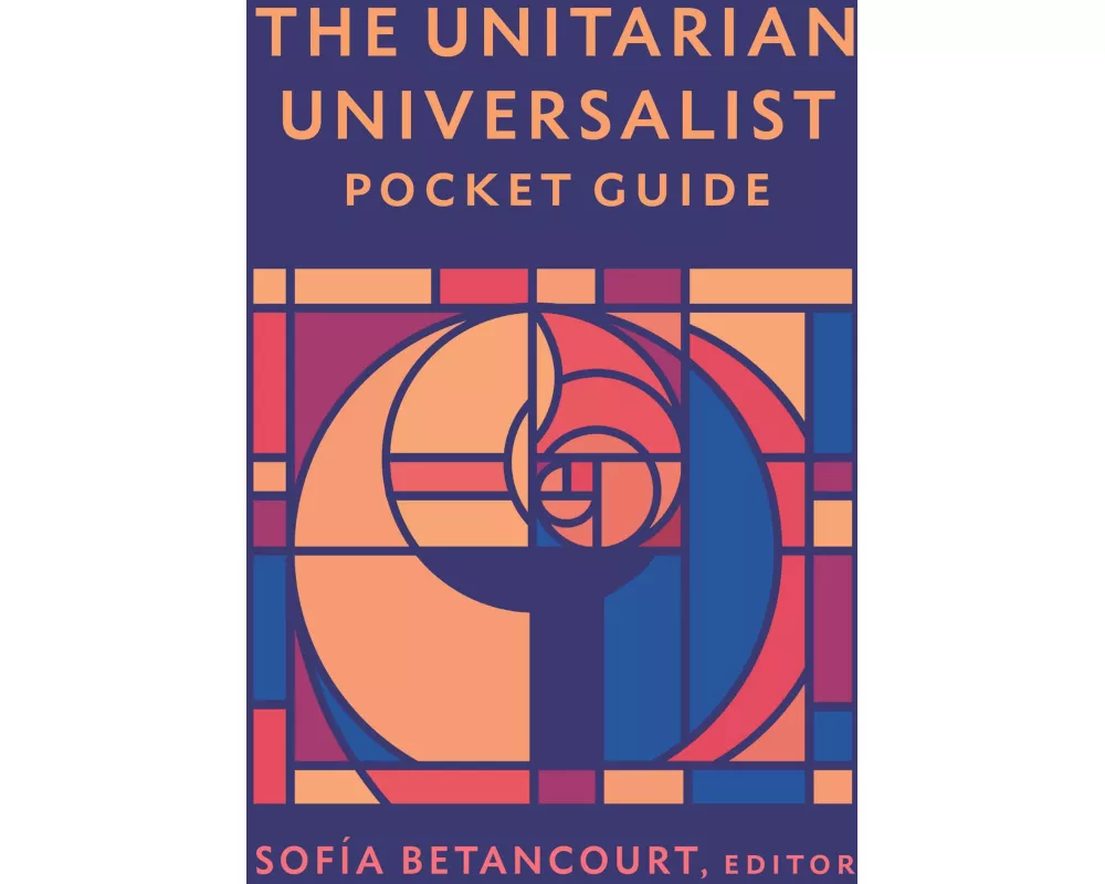 The Unitarian Universalist Pocket Guide