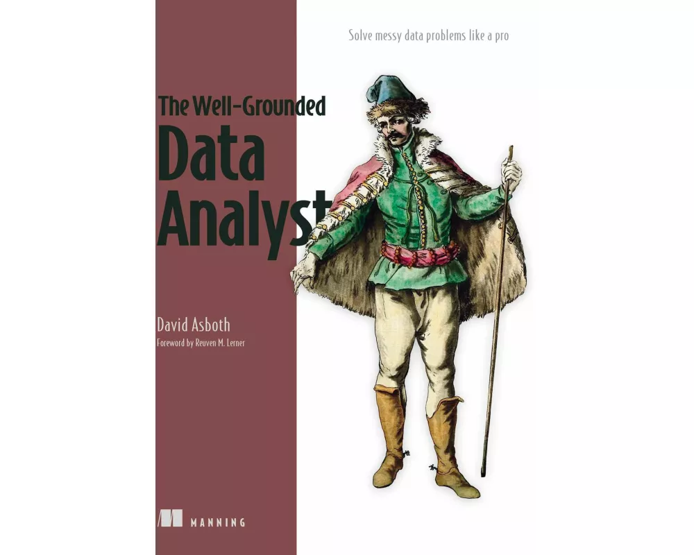The Well-Grounded Data Analyst