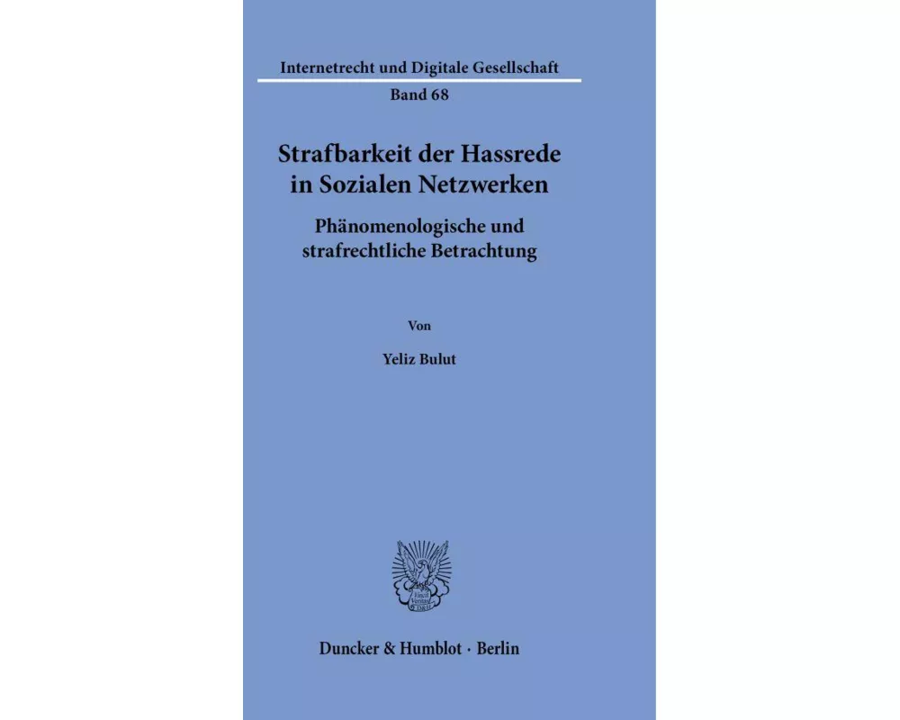 Strafbarkeit der Hassrede in Sozialen Netzwerken