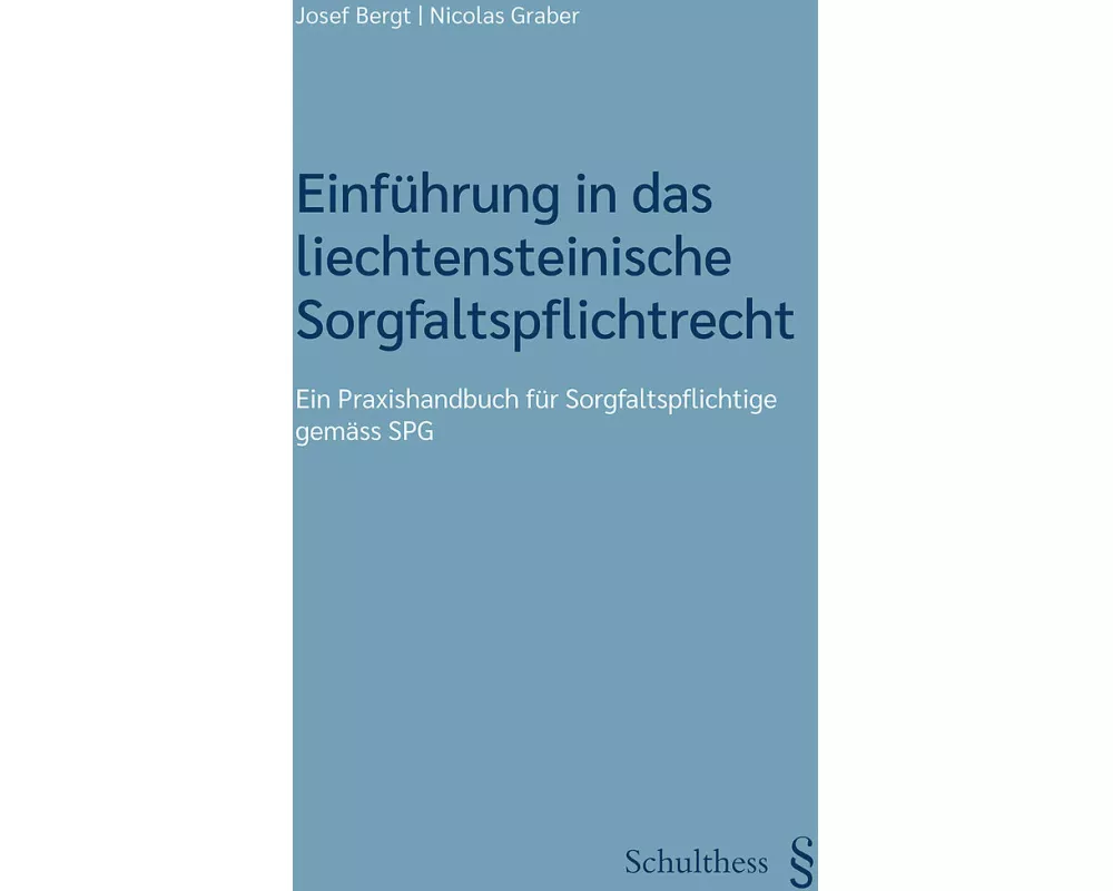 Einführung in das liechtensteinische Sorgfaltspflichtrecht