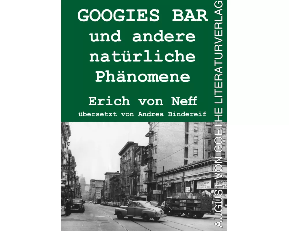 Googies Bar und andere natürliche Phänomene