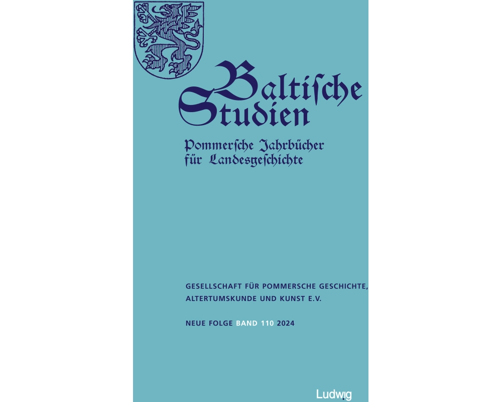 Baltische Studien, Pommersche Jahrbücher für Landesgeschichte. Band 110 NF