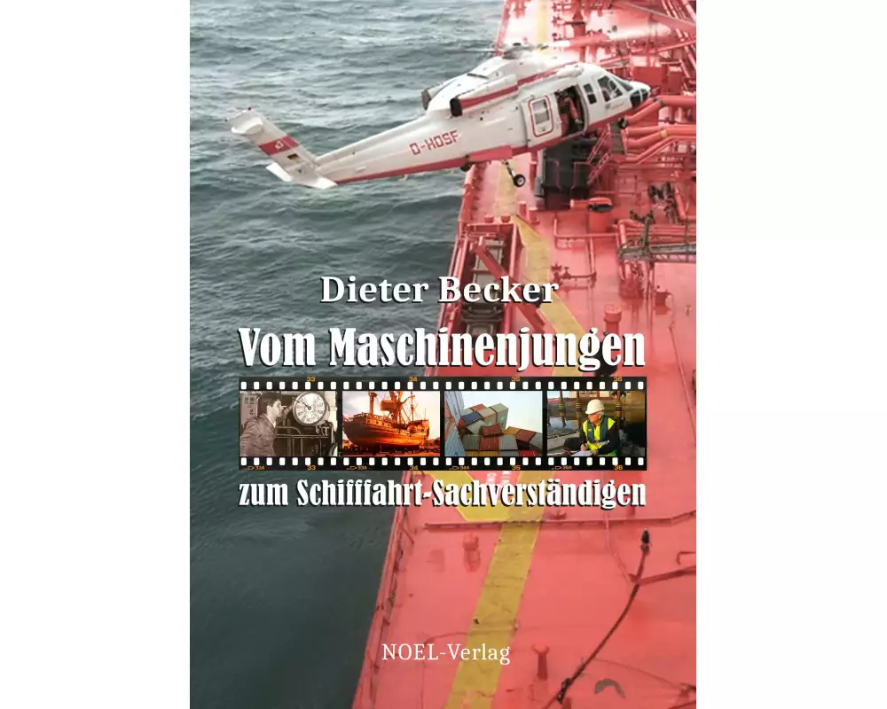 Vom Maschinenjungen zum Schifffahrt-Sachverständigen