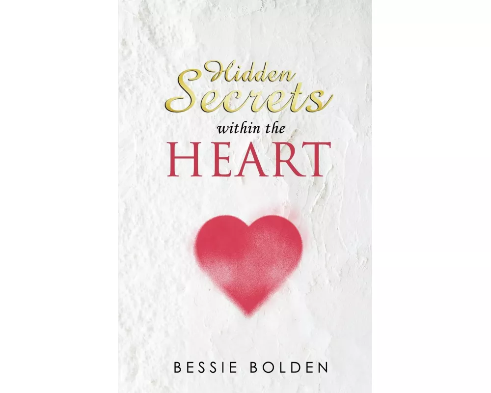 Hidden Secrets Within the Heart
