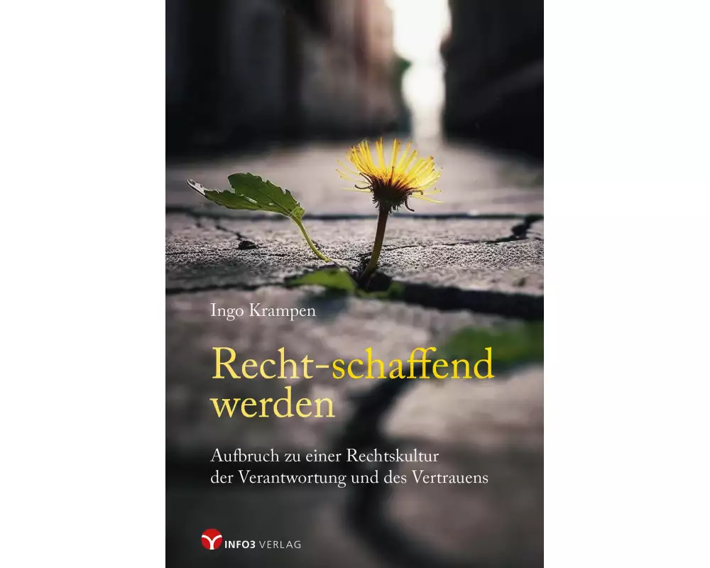 Recht-schaffend werden