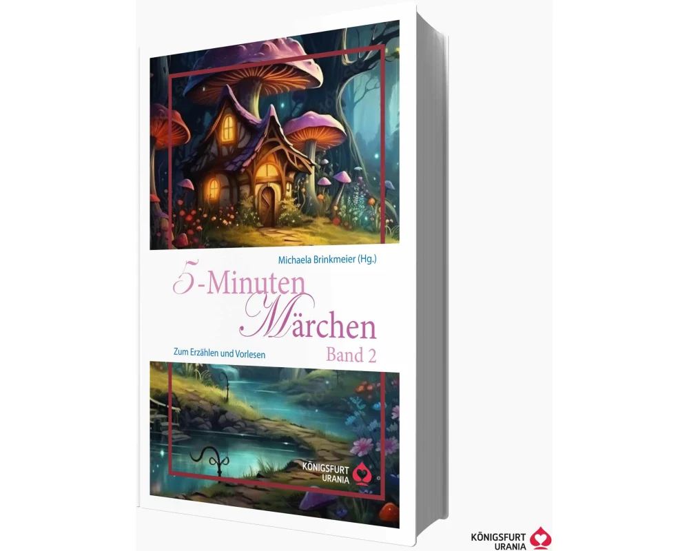 5-Minuten Märchen, Band 2 (Volksmärchen für Erwachsene und Kinder)