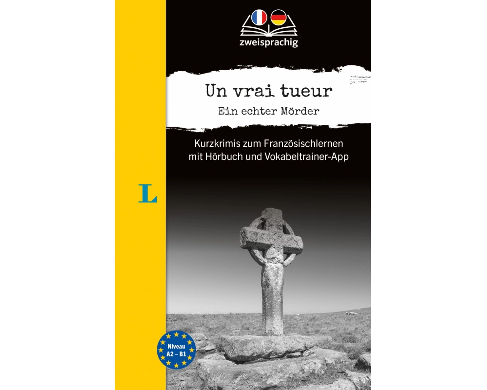 Langenscheidt Krimi zweisprachig Französisch - Un vrai tueur - Ein echter Mörder (A2/B1)
