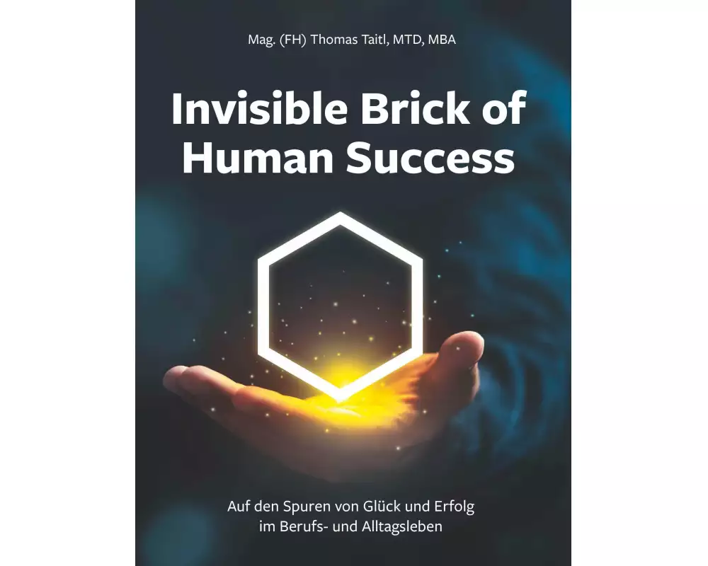 Invisible Brick of Human Success