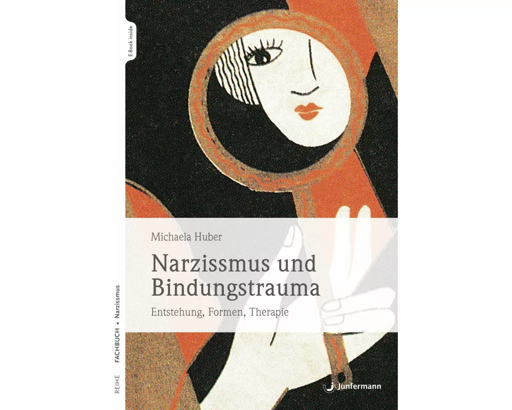 Narzissmus und Bindungstrauma