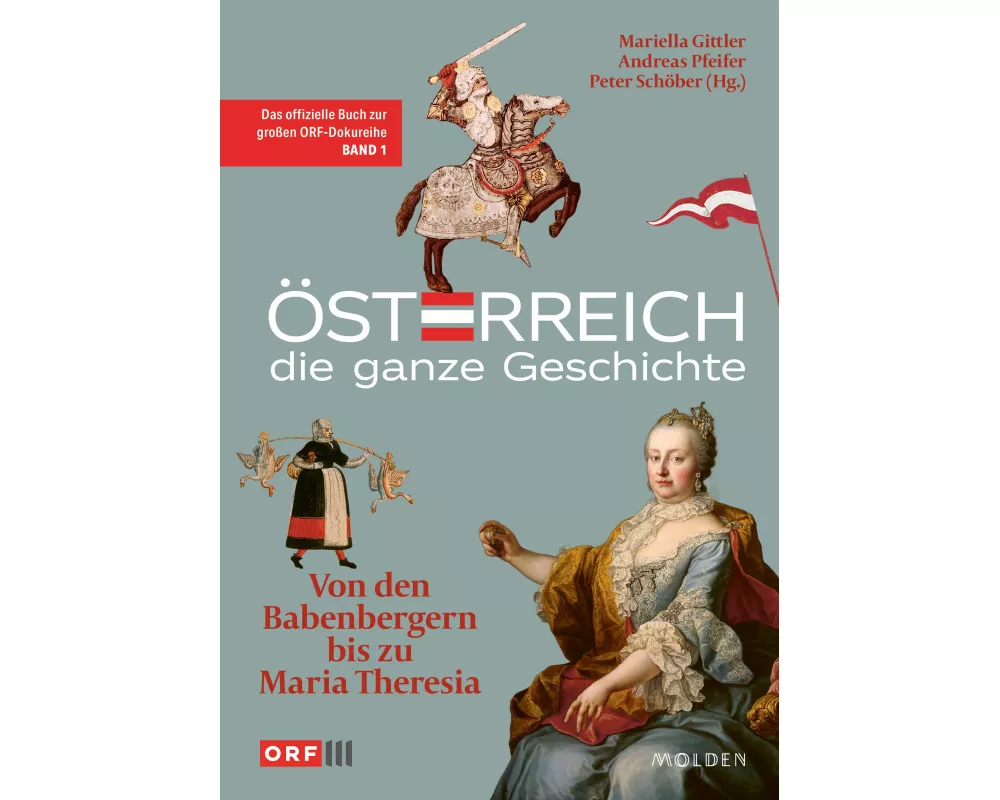 Österreich – Die ganze Geschichte Band 1