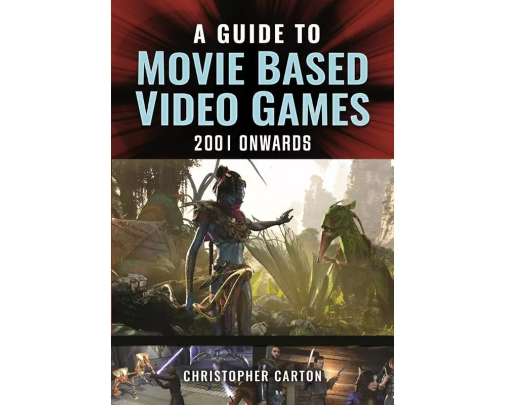A Guide to Movie Based Video Games, 2001 Onwards