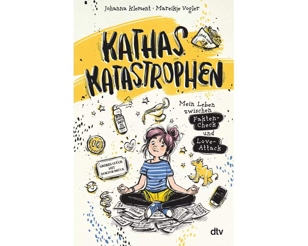 Kathas Katastrophen – Mein Leben zwischen Fakten-Check und Love-Attack