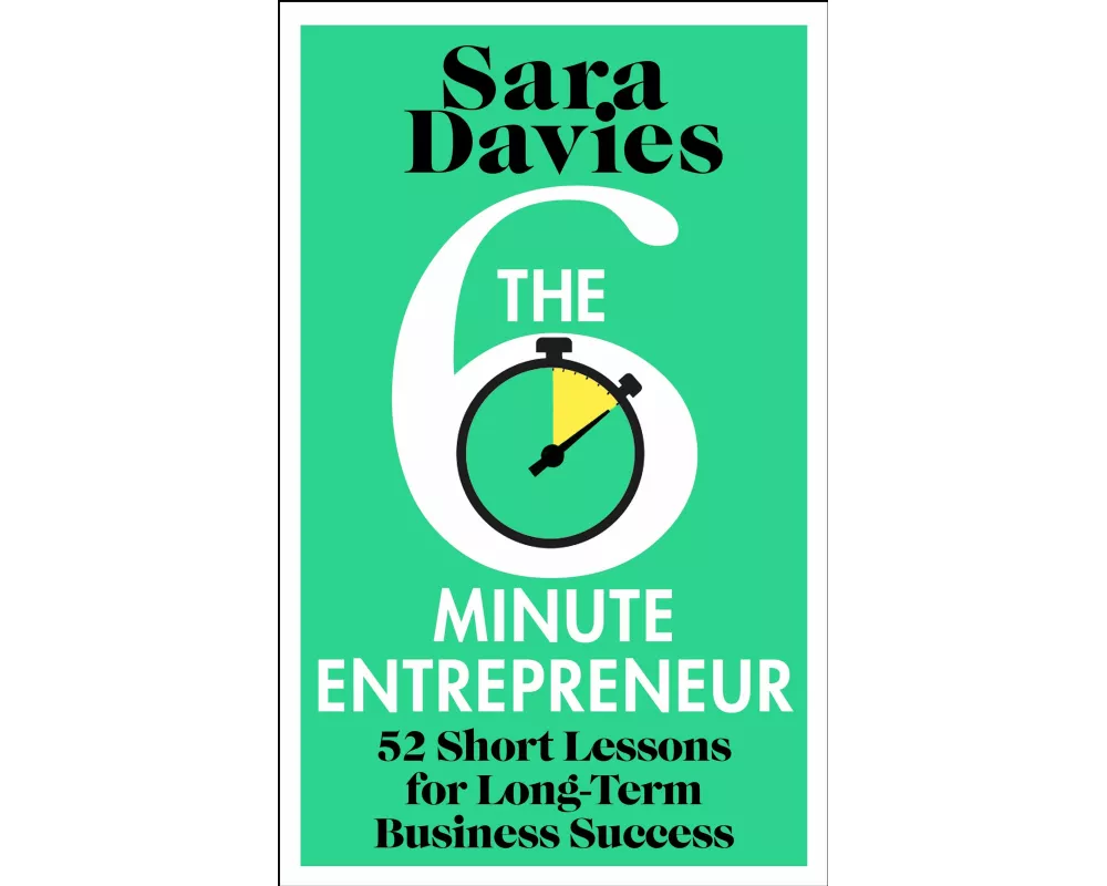 The Six-Minute Entrepreneur