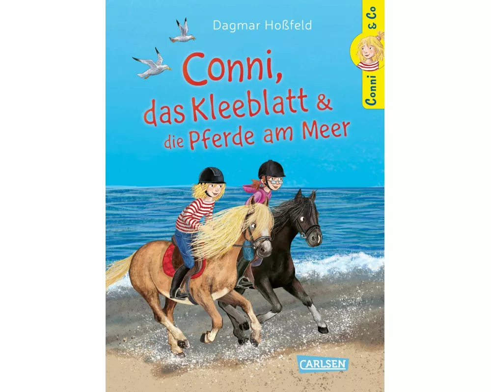 Conni & Co 11: Conni, das Kleeblatt und die Pferde am Meer