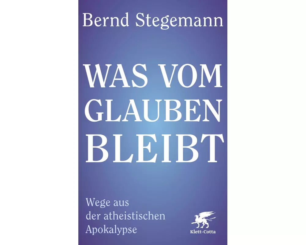 Was vom Glauben bleibt