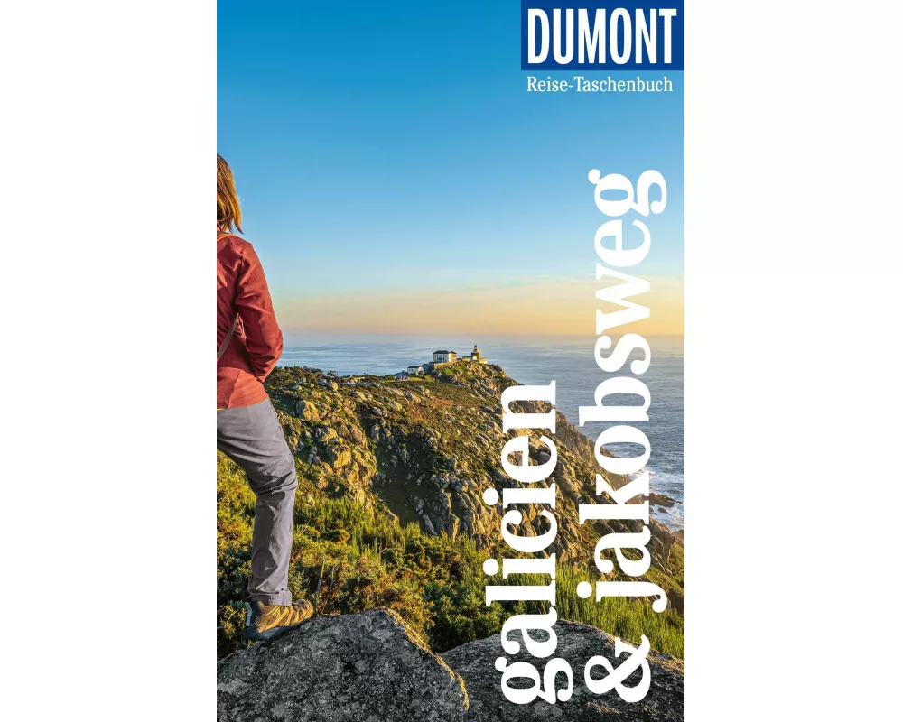 DuMont Reise-Taschenbuch Reiseführer Galicien & Jakobsweg