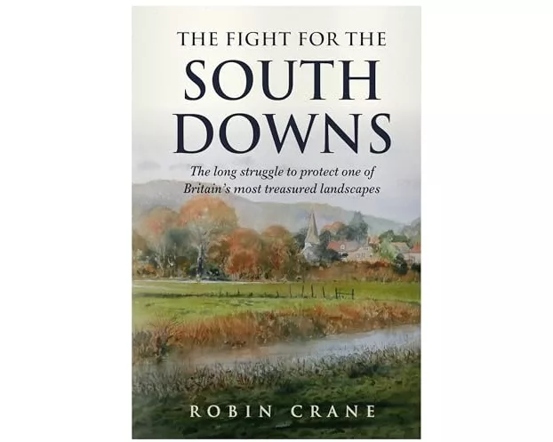 The Fight For The South Downs