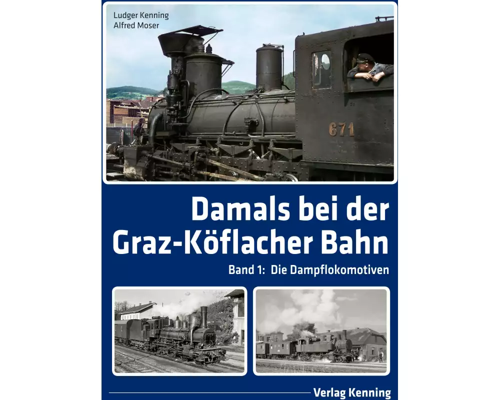 Damals bei der Graz-Köflacher Bahn