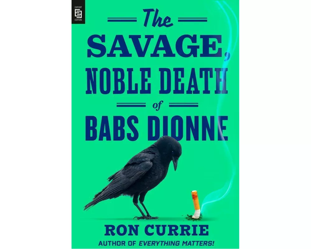 The Savage, Noble Death of Babs Dionne
