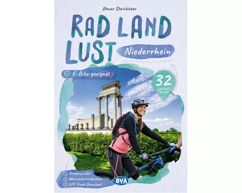 BVA RadLandLust Niederrhein, 32 Lieblingstouren mit Knotenpunkten