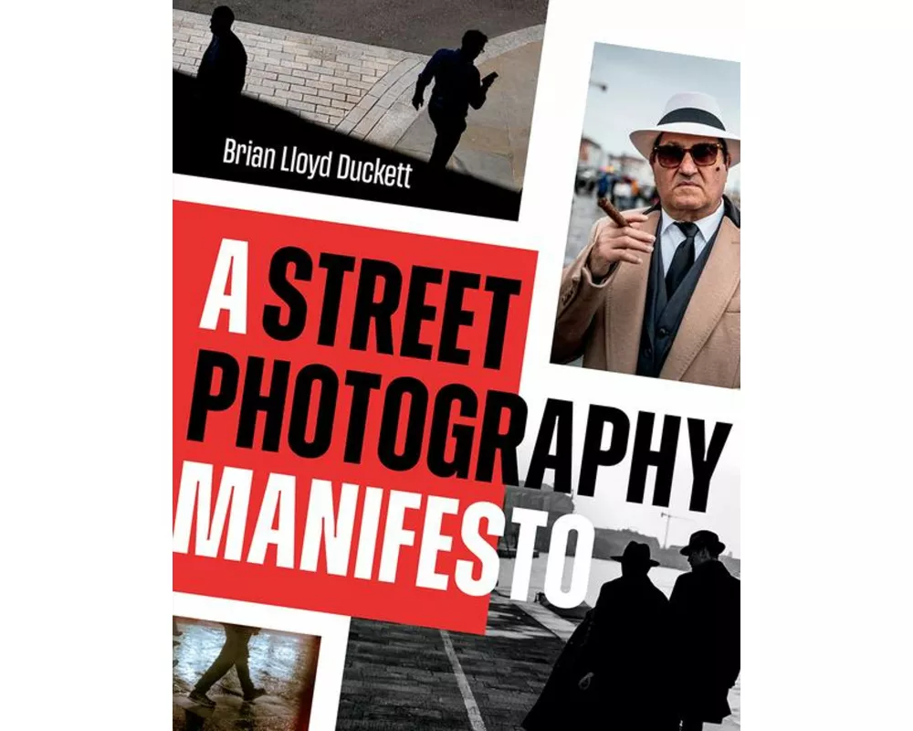 A Street Photography Manifesto