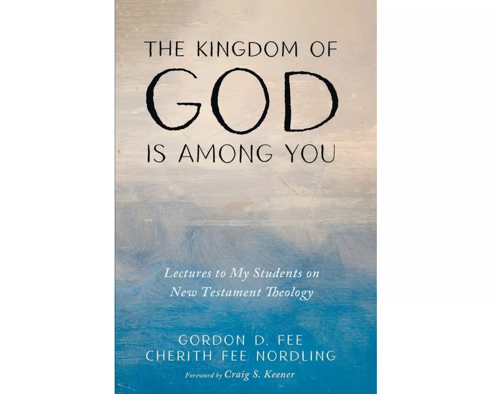 The Kingdom of God Is Among You
