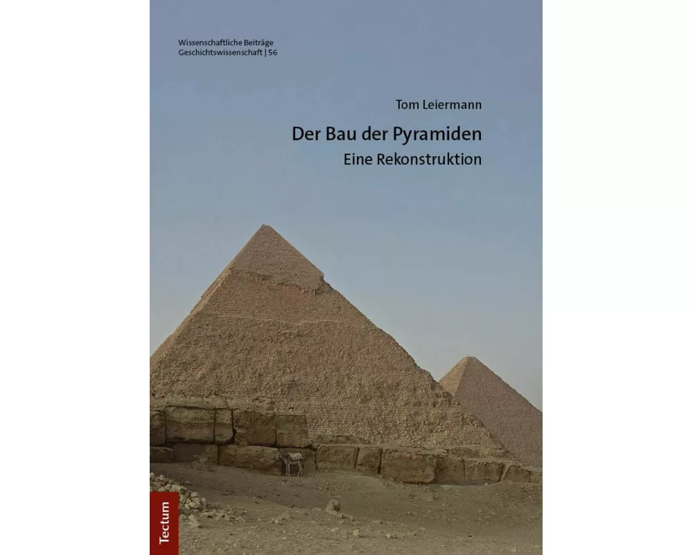 Der Bau der Pyramiden