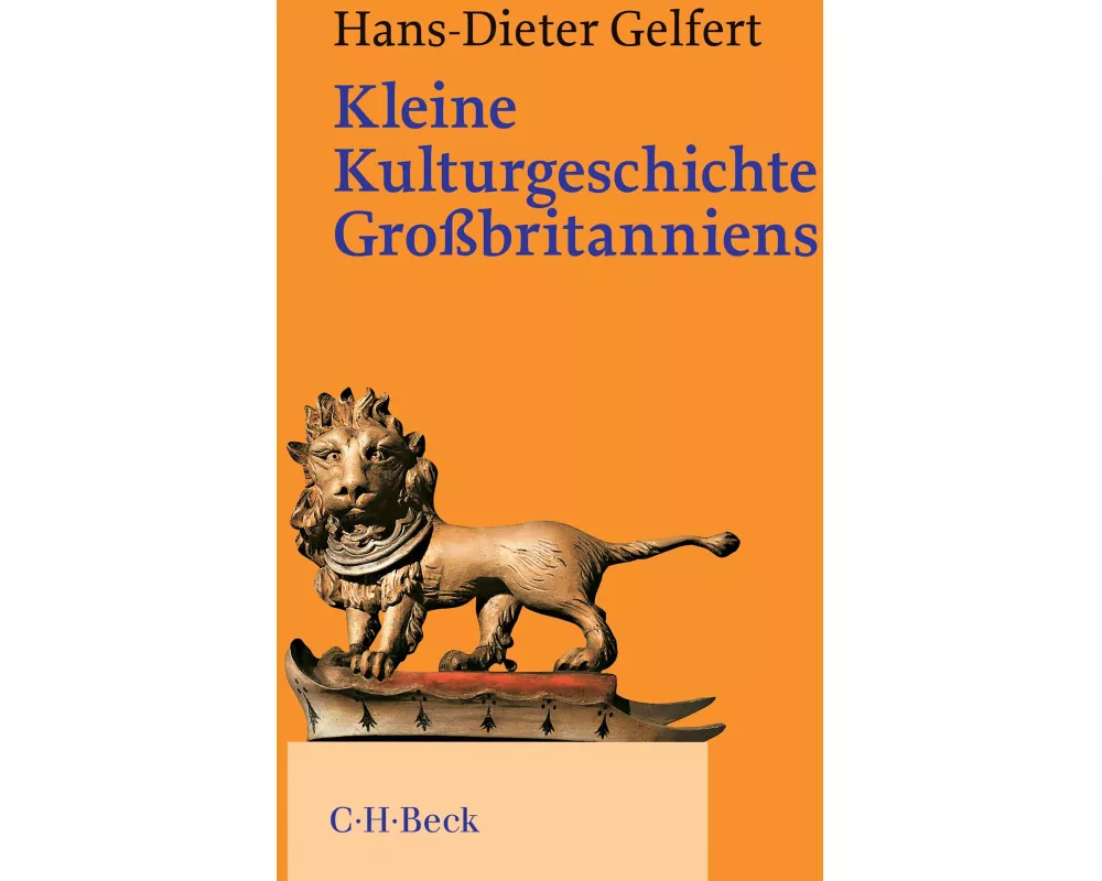 Kleine Kulturgeschichte Großbritanniens