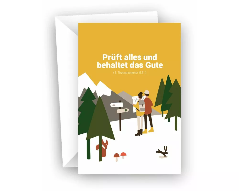 Prüft alles und behaltet das Gute! (1. Thessalonicher 5,21)
