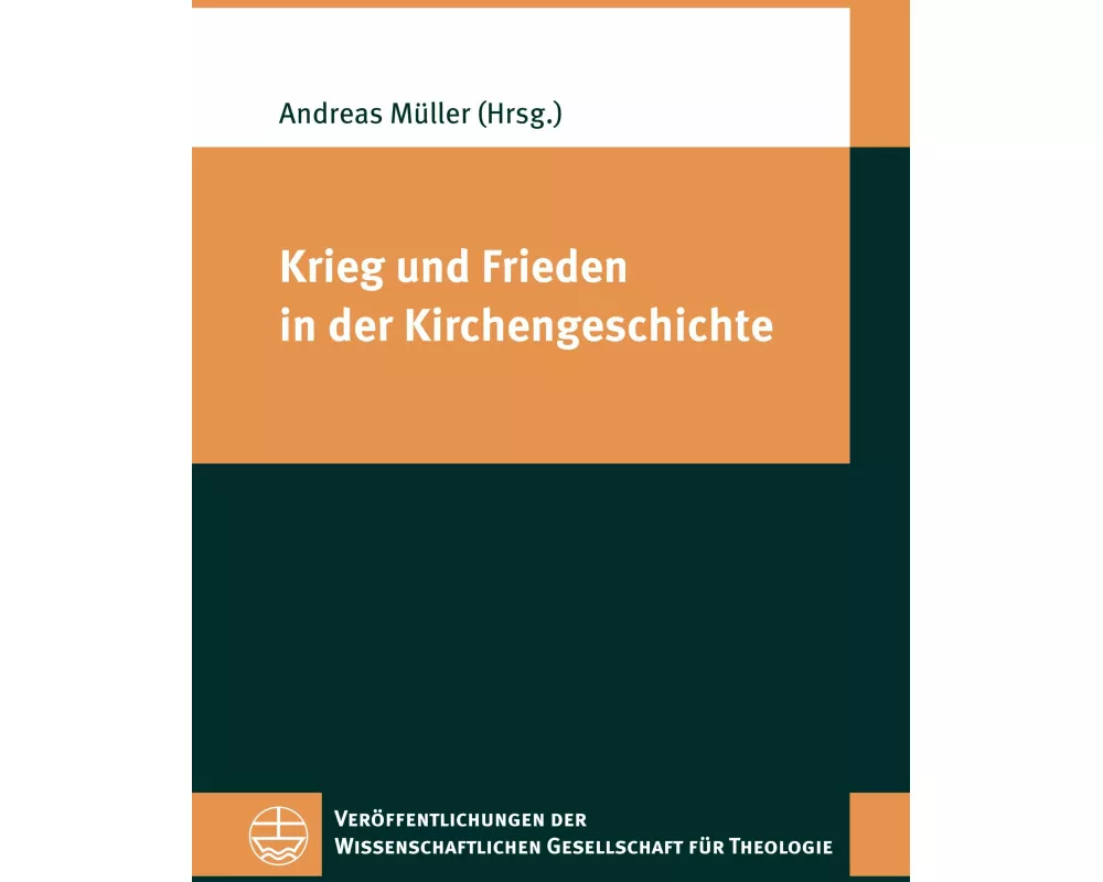 Krieg und Frieden in der Kirchengeschichte
