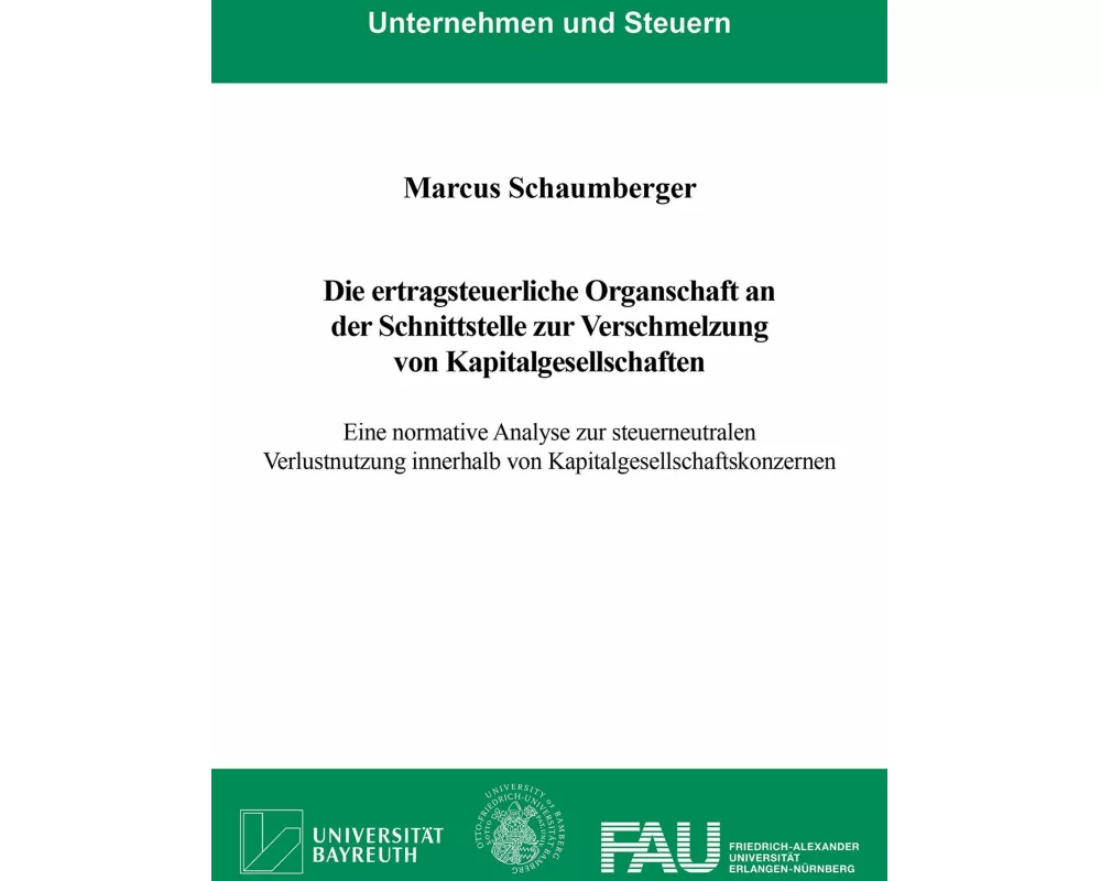 Die ertragsteuerliche Organschaft an der Schnittstelle zur Verschmelzung von Kapitalgesellschaften