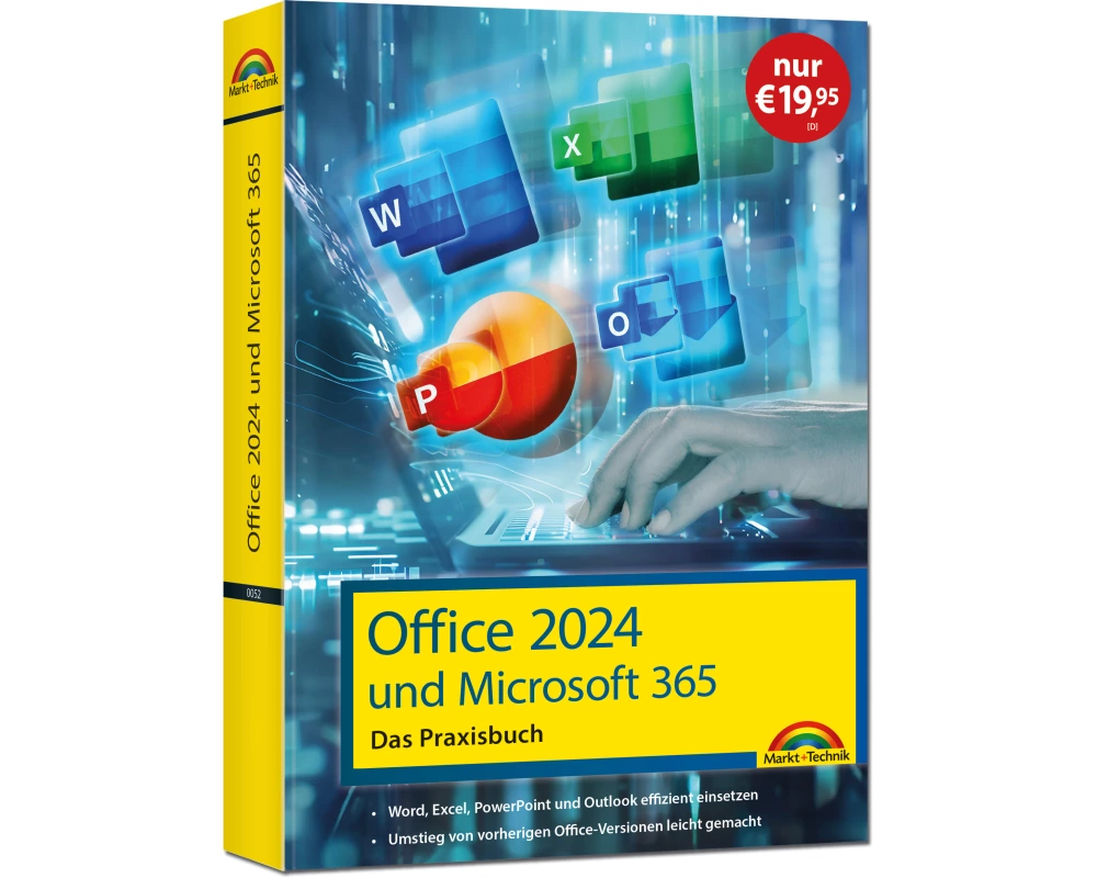 Office 2024 und Microsoft 365 - Das Praxishandbuch