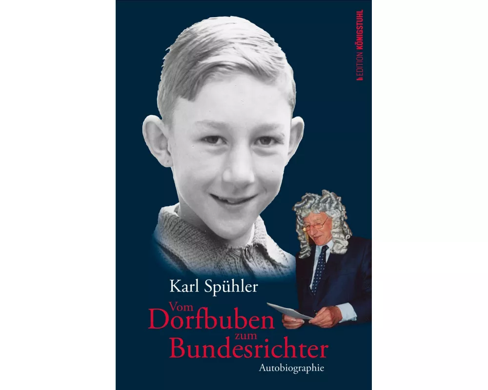 Vom Dorfbub zum Bundesrichter