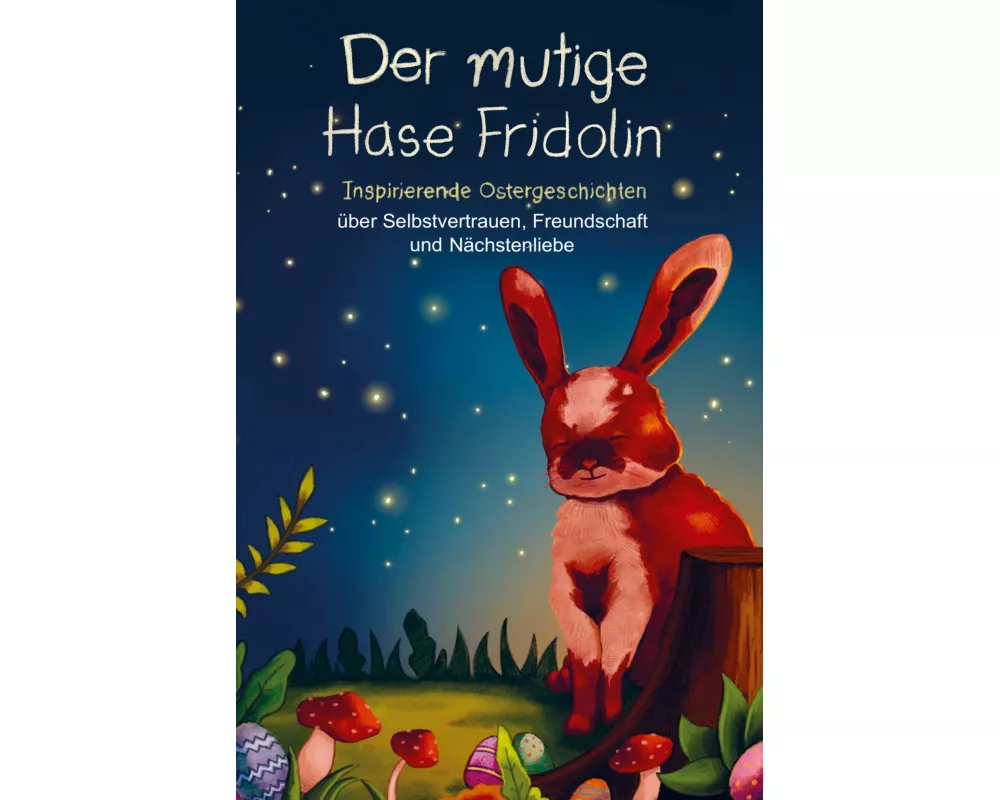 Der mutige Hase Fridolin